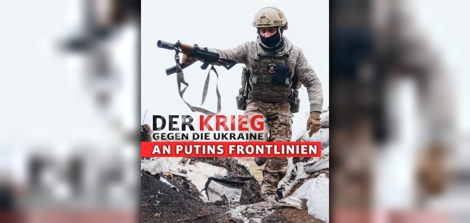 Filmplakat Filmplakat: Der Krieg gegen die Ukraine - An Putins Frontlinien