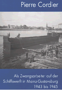 Buch: Zwangsarbeit auf der Schiffswerft in Mainz-Gustavsburg